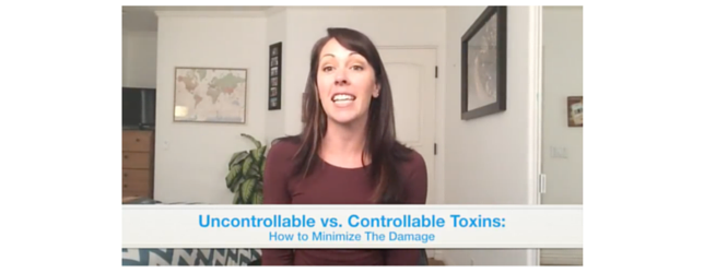 Uncontrollable vs. Controllable Toxins Adrenal Fatigue Leaky gut Thyroid Jenn Malecha