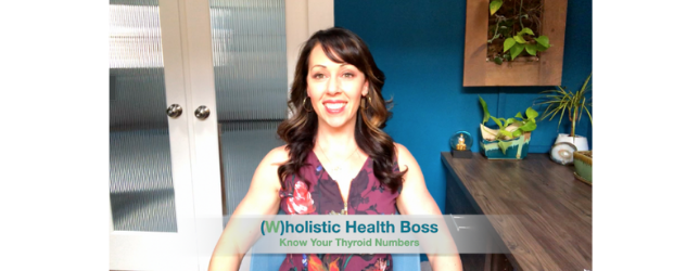 Know-Your-Thyroid-Numbers Adrenal Fatigue Leaky gut Thyroid Jenn Malecha