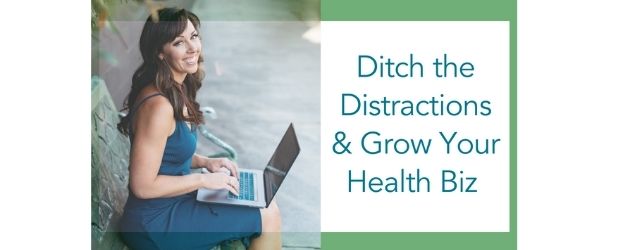 Ditch Distractions and Grow Your Business - Adrenal Fatigue Leaky gut Thyroid Jenn Malecha